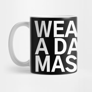 #WearADamnMask Wear A Damn A Mask Mug